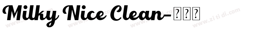 Milky Nice Clean字体转换